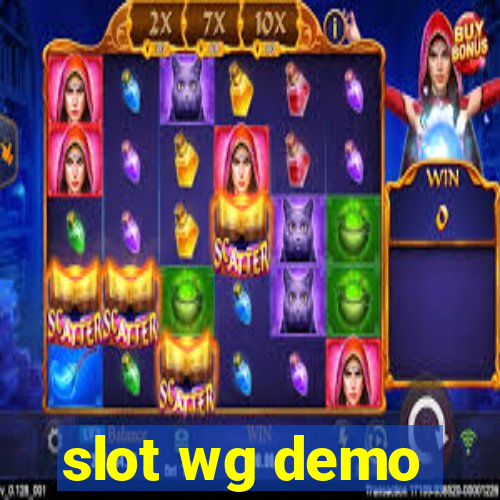 slot wg demo